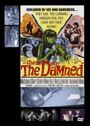 THE DAMNED (LES DAMNES) [UK]