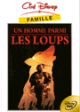 UN HOMME PARMI LES LOUPS [USA]