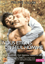 NOUS ETIONS UN SEUL HOMME [FR] [GAY]