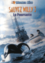 SAUVEZ WILLY 3 - LA POURSUITE [USA]