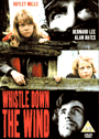 WHISTLE DOWN THE WIND [UK]