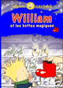 WILLIAM & LES BOTTES MAGIQUES (1)  [UK]