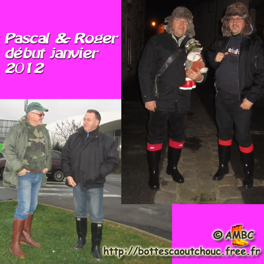 Pascal & Roger, January 2012. Gummistiefel, stivali di gomma, botas de goma 2012.