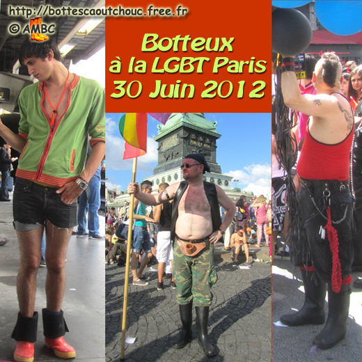 Rubberbooted guys at the Parisian Gay Pride, France, June 2012. Gummistiefel, stivali di gomma, botas de goma, rubber laarzen.